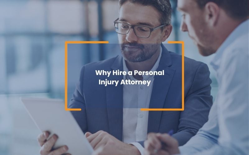 why hire a personal Injury attorney